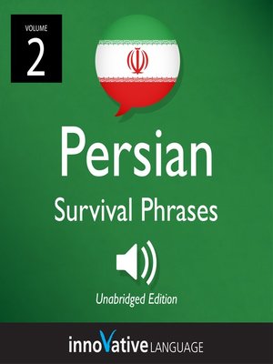 Learn Persian: Persian Survival Phrases, Volume 2 - Audiobook